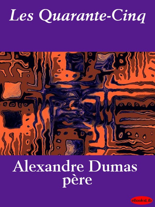 Les Quarante-Cinq (eBook)